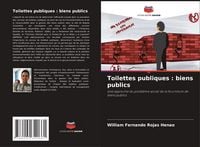 Produktbild: Toilettes publiques : biens publics