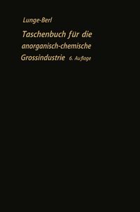Produktbild: Taschenbuch f&uuml;r die anorganisch-chemische Gro&szlig;industrie