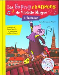 Produktbild: Les saperlichansons de Violette Mirgue &agrave; Toulouse