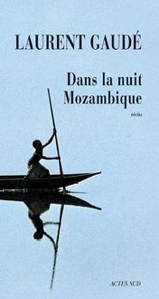 Produktbild: Dans la nuit Mozambique et autres r&eacute;cits