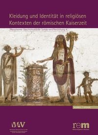 Produktbild: Kleidung und Identit&auml;t in religi&ouml;sen Kontexten der r&ouml;mischen Kaiserzeit