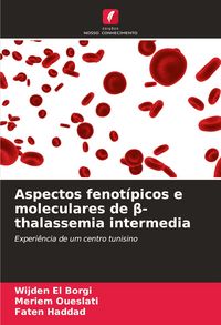 Produktbild: Aspectos fenot&iacute;picos e moleculares de &iquest;-thalassemia intermedia