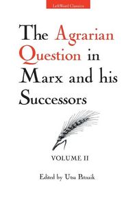 Produktbild: The Agrarian Question in Marx and his Successors (Vol. 2)