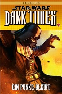 Produktbild: Star Wars Sonderband 85: Dark Times VI - Ein Funke bleibt