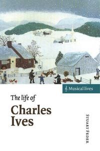 Produktbild: The Life of Charles Ives