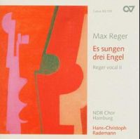 Produktbild: Es Sungen Drei Engel-Reger Vocal II