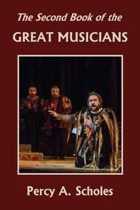 Produktbild: The Second Book of the Great Musicians (Yesterday's Classics)
