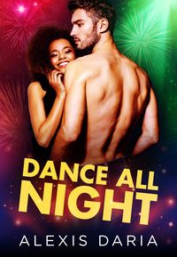 Produktbild: Dance All Night: A Dance Off Holiday Novella