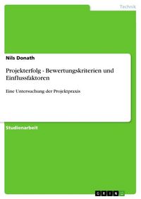 Produktbild: Projekterfolg - Bewertungskriterien und Einflussfaktoren