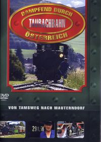 Bild vom Artikel Dampfend durch Österreich - Taurachbahn: Von Tamsweg nach Mauterndorf vom Autor 
