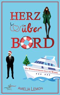 Produktbild: Herz &uuml;ber Bord: Ein Weihnachtsmann f&auml;llt ins Wasser