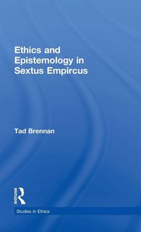 Produktbild: Ethics and Epistemology in Sextus Empircus
