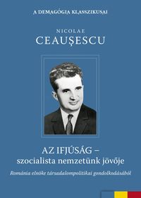 Produktbild: Az ifj&uacute;s&aacute;g - szocialista nemzet&uuml;nk j&ouml;voje