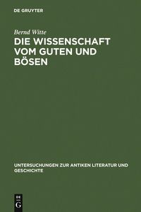 Produktbild: Die Wissenschaft vom Guten und B&ouml;sen