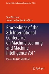 Produktbild: Proceedings of the 8th International Conference on Machine Learning and Machine Intelligence Vol 1
