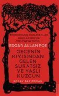 Produktbild: Gecenin Kiyisindan Gelen Suratsiz ve Yasli Kuzgun - Edgar Allan Poe