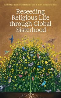 Produktbild: Reseeding Religious Life through Global Sisterhood