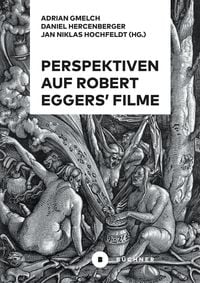 Produktbild: Perspektiven auf Robert Eggers' Filme