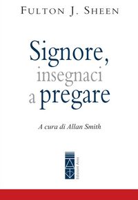 Produktbild: Signore, insegnaci a pregare