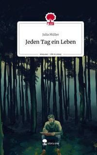 Produktbild: Jeden Tag ein Leben. Life is a Story - story.one