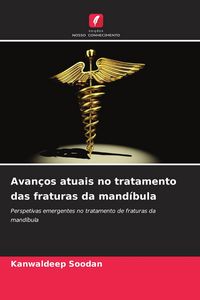 Produktbild: Avan&ccedil;os atuais no tratamento das fraturas da mand&iacute;bula