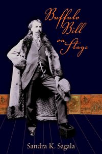 Produktbild: Sagala, S: Buffalo Bill on Stage