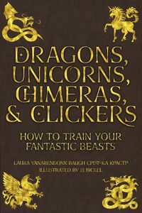 Produktbild: Dragons, Unicorns, Chimeras, and Clickers (Behavior & Training)