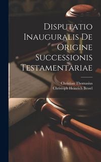 Produktbild: Disputatio Inauguralis De Origine Successionis Testamentariae