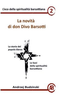 Produktbild: La novit&agrave; di don Divo Barsotti