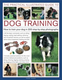Produktbild: The Practical Illustrated Guide to Dog Training