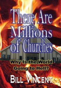 Bild vom Artikel There Are Millions of Churches vom Autor Bill Vincent