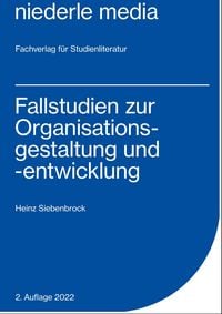 Produktbild: Fallstudien zur Organisationsgestaltung und -entwicklung