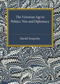 Produktbild: The Victorian Age in Politics, War and Diplomacy