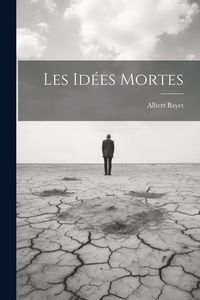 Produktbild: Les id&eacute;es mortes