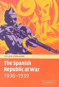 Produktbild: The Spanish Republic at War 1936 1939