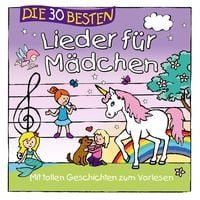 Produktbild: Die 30 besten Lieder f&uuml;r M&auml;dchen