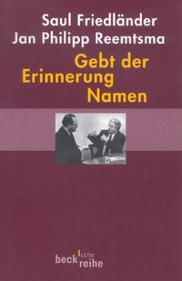 Bild vom Artikel Gebt der Erinnerung Namen vom Autor Saul Friedländer