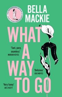 Produktbild: What A Way To Go
