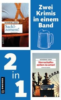 Produktbild: Sacklzement! & Herrschaftszeiten no amoi!