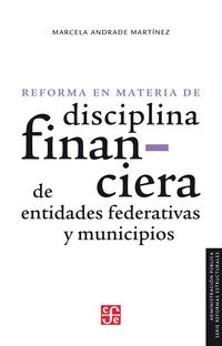Produktbild: La reforma en materia de disciplina financiera de entidades federativas y municipios