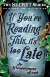 Produktbild: Bosch, P: If You're Reading This, It's Too Late