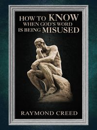 Produktbild: How to Know When God's Word is Being Misused (Christian Discernment, #2)