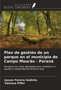 Produktbild: Plan de gesti&oacute;n de un parque en el municipio de Campo Mour&atilde;o - Paran&aacute;