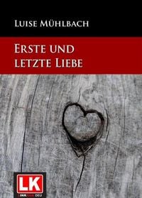 Produktbild: Erste und letzte Liebe