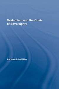 Produktbild: Modernism and the Crisis of Sovereignty