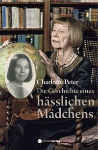 Produktbild: Die Geschichte eines h&auml;sslichen M&auml;dchens