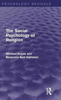 Produktbild: The Social Psychology of Religion (Psychology Revivals)