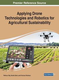 Produktbild: Applying Drone Technologies and Robotics for Agricultural Sustainability