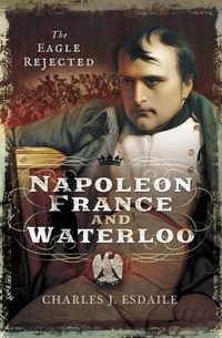Produktbild: Napoleon, France and Waterloo