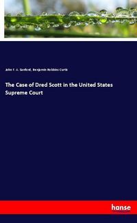 Produktbild: The Case of Dred Scott in the United States Supreme Court
